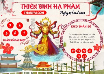 Thiên Binh Hạ Phàm 18/04/2023