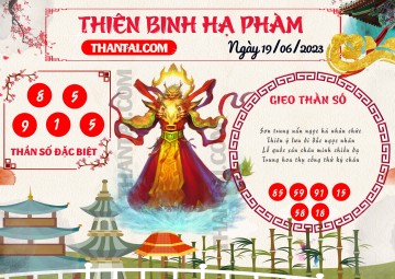 Thiên Binh Hạ Phàm 19/06/2023