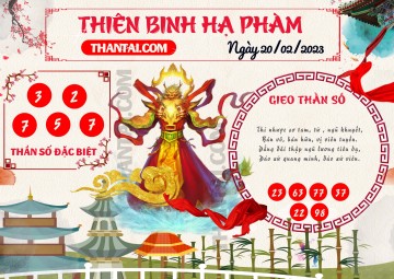 Thiên Binh Hạ Phàm 20/02/2023