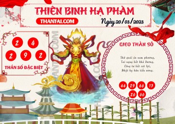 Thiên Binh Hạ Phàm 20/03/2023