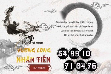 Vương Long Nhãn Tiễn 17/12/2024