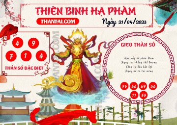 Thiên Binh Hạ Phàm 21/04/2023