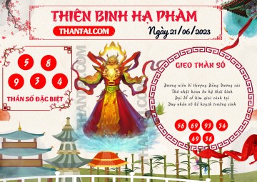 Thiên Binh Hạ Phàm 21/06/2023