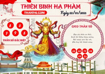 Thiên Binh Hạ Phàm 22/03/2023