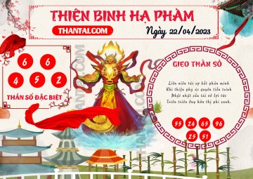 Thiên Binh Hạ Phàm 22/04/2023