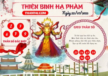 Thiên Binh Hạ Phàm 22/07/2023