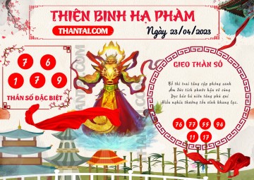 Thiên Binh Hạ Phàm 23/04/2023