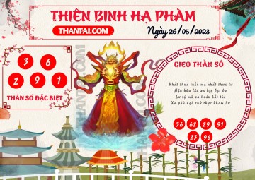 Thiên Binh Hạ Phàm 26/05/2023