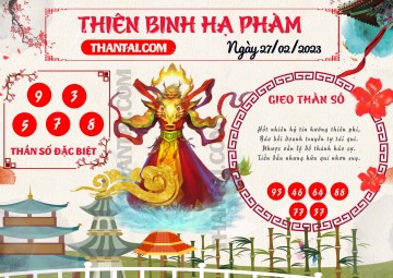 Thiên Binh Hạ Phàm 27/02/2023