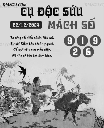 CỤ ĐỘC SỬU MÁCH SỐ 22/12/2024