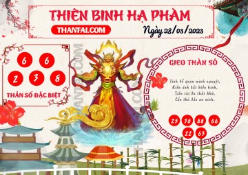 Thiên Binh Hạ Phàm 28/03/2023