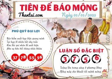 Tiên Đế Báo Mộng 03/03/2023