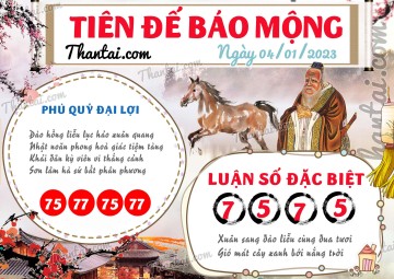 Tiên Đế Báo Mộng 04/01/2023