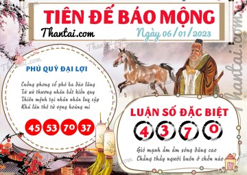 Tiên Đế Báo Mộng 06/01/2023