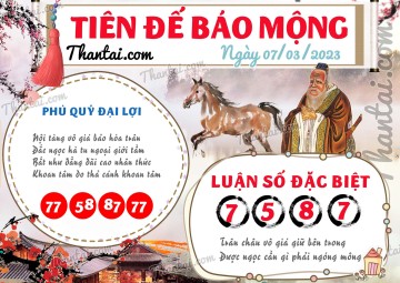 Tiên Đế Báo Mộng 07/03/2023