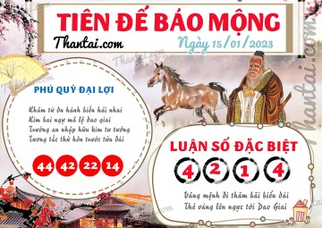 Tiên Đế Báo Mộng 15/01/2023