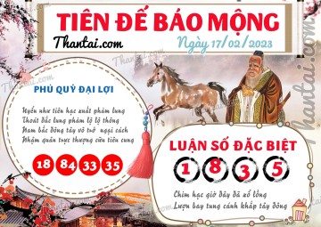 Tiên Đế Báo Mộng 17/02/2023