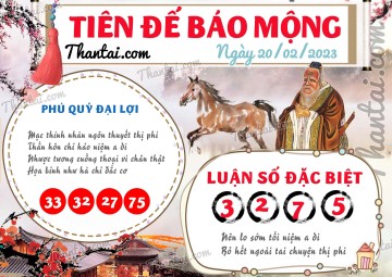 Tiên Đế Báo Mộng 20/02/2023