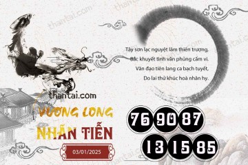 Vương Long Nhãn Tiễn 03/01/2025