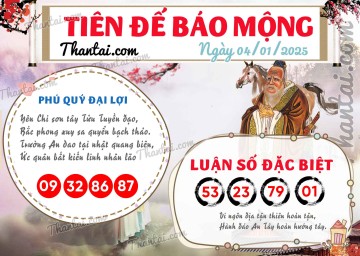Tiên Đế Báo Mộng 04/01/2025