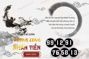 Vương Long Nhãn Tiễn 04/01/2025