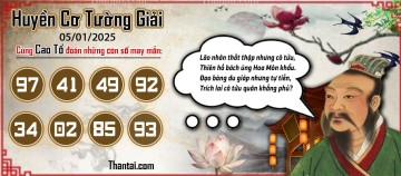 Huyền Cơ Tường Giải 05/01/2025