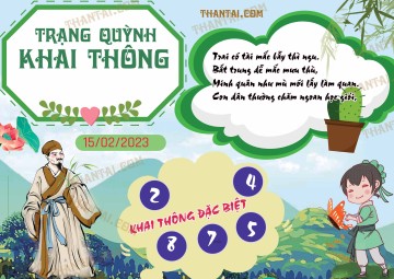 Trạng Quỳnh Khai Thông 15/02/2023