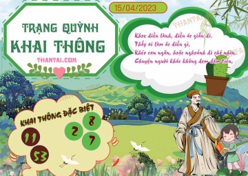 Trạng Quỳnh Khai Thông 15/04/2023