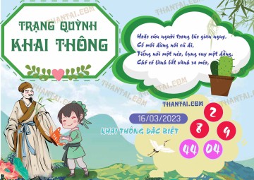 Trạng Quỳnh Khai Thông 16/03/2023