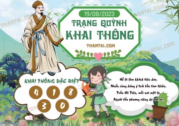 Trạng Quỳnh Khai Thông 19/08/2023