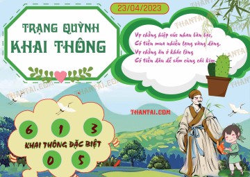 Trạng Quỳnh Khai Thông 23/04/2023