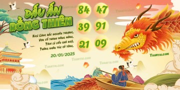 Dấu Ấn Rồng Thiên 20/01/2025