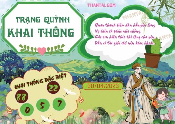 Trạng Quỳnh Khai Thông 30/04/2023