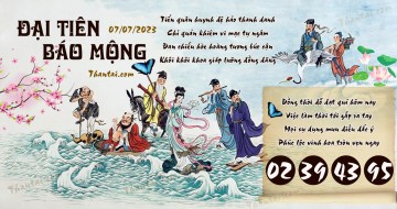 Đại Tiên Báo Mộng 07/07/2023