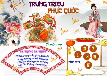 Trưng Triệu Phục Quốc 15/06/2023