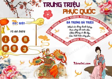 Trưng Triệu Phục Quốc 15/08/2023