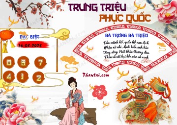 Trưng Triệu Phục Quốc 16/08/2023