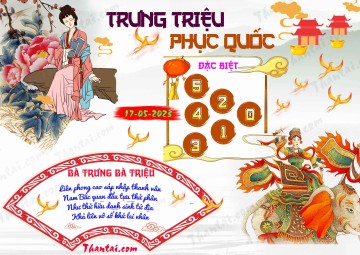 Trưng Triệu Phục Quốc 17/05/2023