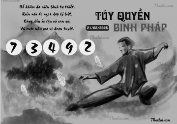 TÚY QUYỀN BINH PHÁP 21/02/2025