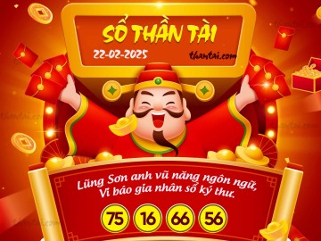 SỔ THẦN TÀI 22/02/2025
