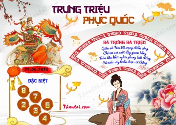 Trưng Triệu Phục Quốc 25/04/2023