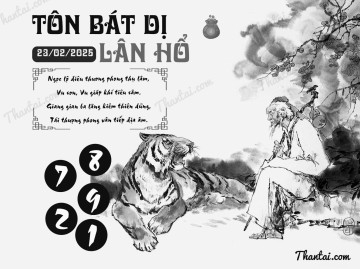 TÔN BÁT DỊ LÂN HỔ 23/02/2025