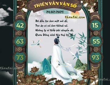 THIÊN VĂN VẬN SỐ 24/02/2025