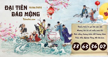 Đại Tiên Báo Mộng 10/06/2023