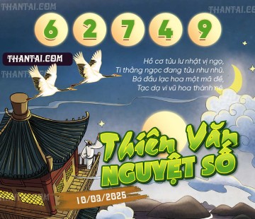THIÊN VĂN NGUYỆT SỐ 10/03/2025