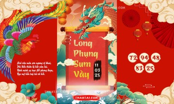 Long Phụng Sum Vầy 11/03/2025