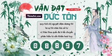 Văn Đạt Đức Tôn 15/07/2023