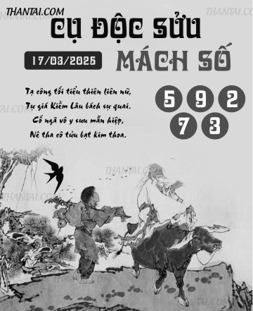 CỤ ĐỘC SỬU MÁCH SỐ 17/03/2025