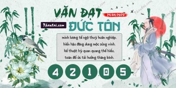 Văn Đạt Đức Tôn 24/04/2023