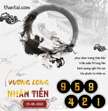 Vương Long Nhãn Tiễn 01/06/2023